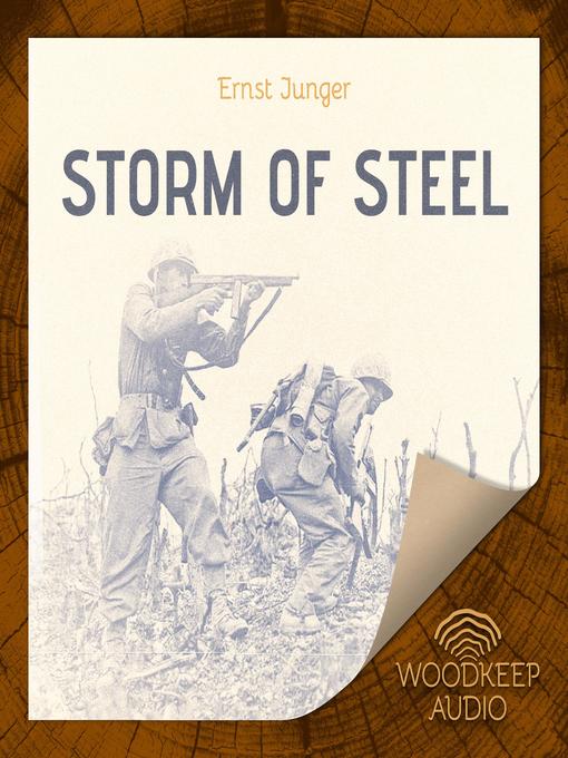 Title details for The Storm of Steel by Ernst Junger - Wait list